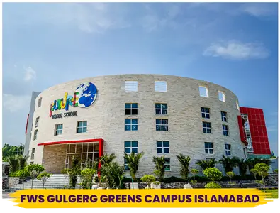 FWS Gulgerg greens Campus Islamabad